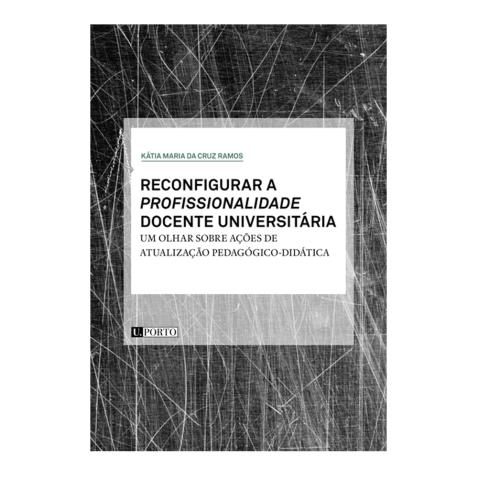 Reconfigurar a Profissionalidade Docente Univ.