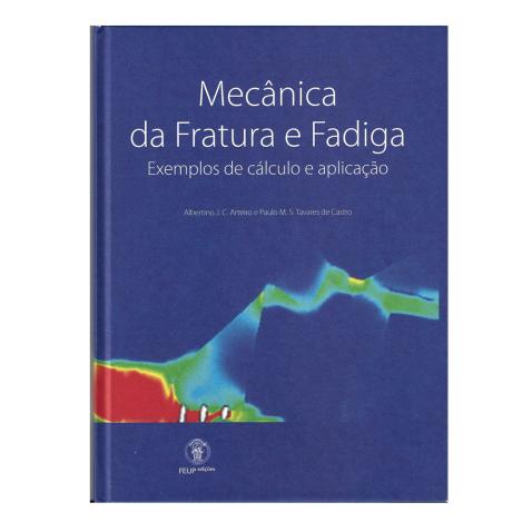 Mecânica da Fratura e Fadiga