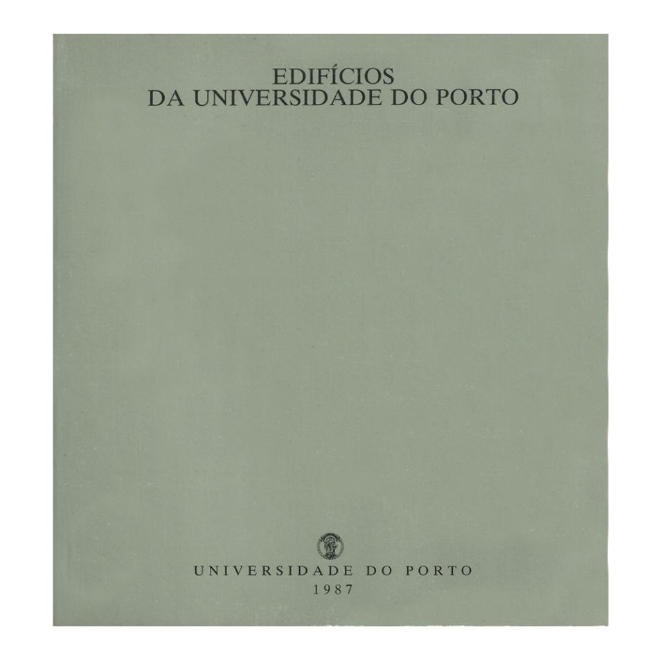 Edifícios da Universidade do Porto: Projectos
