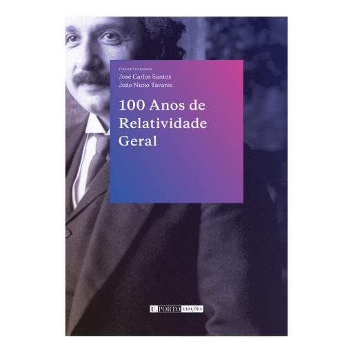 100 Anos de Relatividade Geral