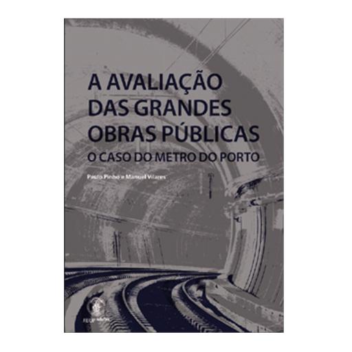 A Avaliação das Grandes Obras Públicas