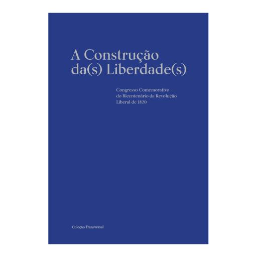 A Construção da(s) Liberdade(s)