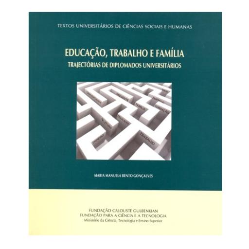 Educação, Trabalho e Família