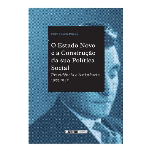 O Est. Novo e a Construção da sua Política Social