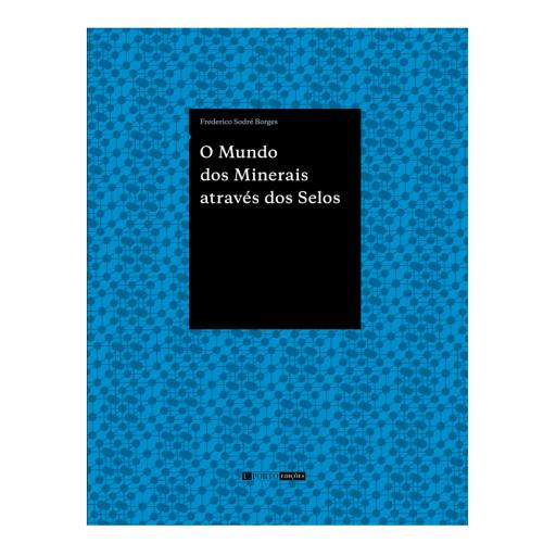 O Mundo dos Minerais através dos Selos