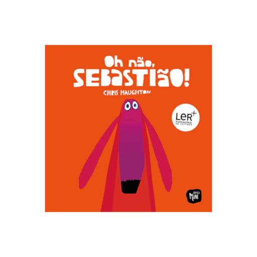 Oh não, Sebastião!