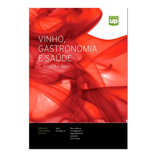 Vinho, Gastronomia e Saúde